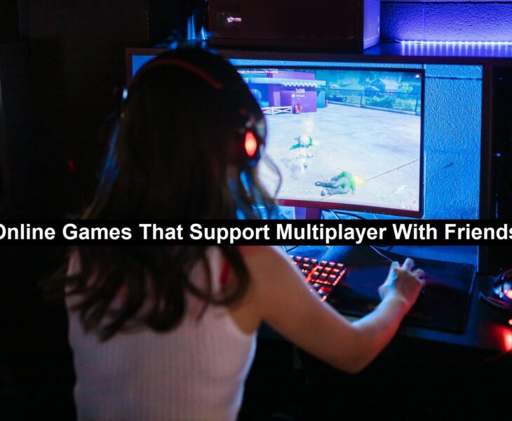 Online Games That Support Multiplayer