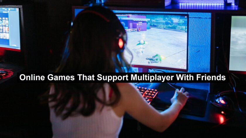 Online Games That Support Multiplayer