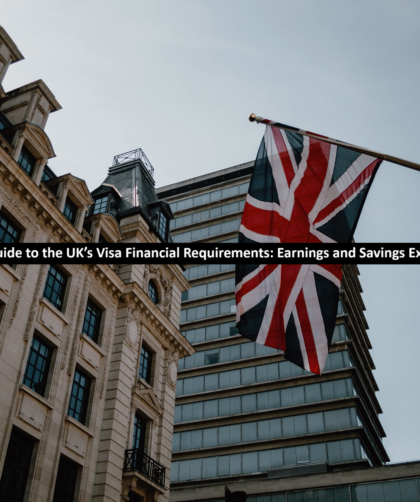 UK’s Visa Financial Requirements